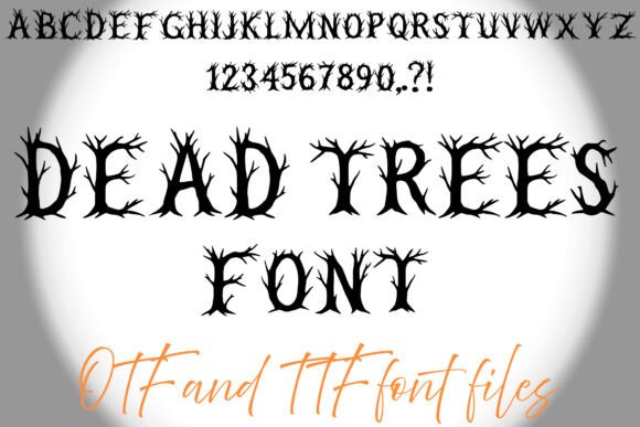 Dead Trees Font for Creative Makers
