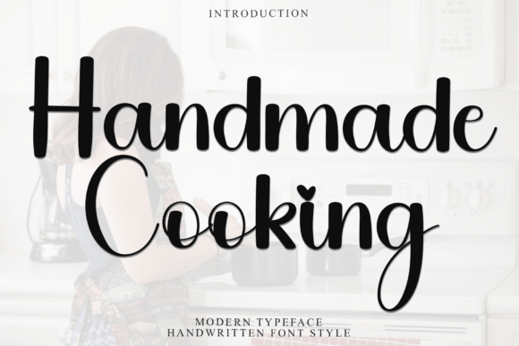 Handmade Cooking: A Soft, Stylish Script Font