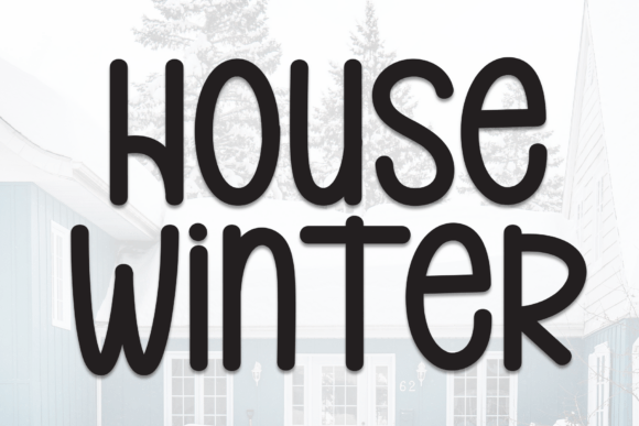 House Winter: A Sweet Font for Business