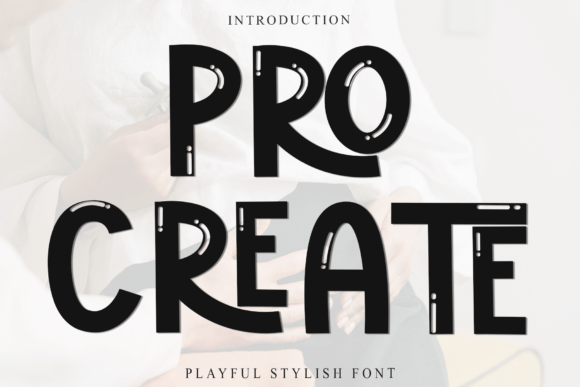 Pro Create: A Friendly Font for Business