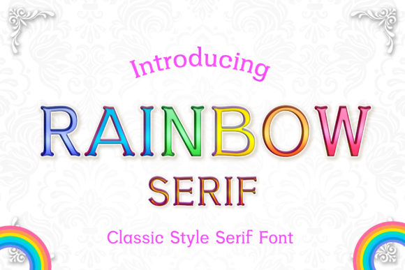 Rainbow Serif: A Playful Typeface for Creative Brands