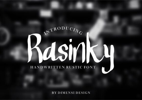 Rasinky: A Handwritten Font with Rustic Charm