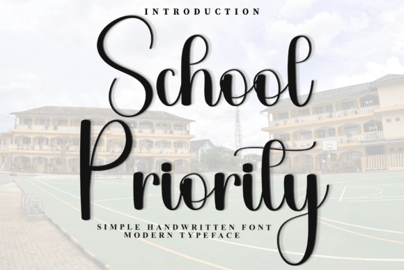 School Priority Font Review