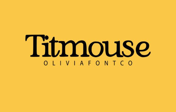 Titmouse Font: Sweet & Stylish
