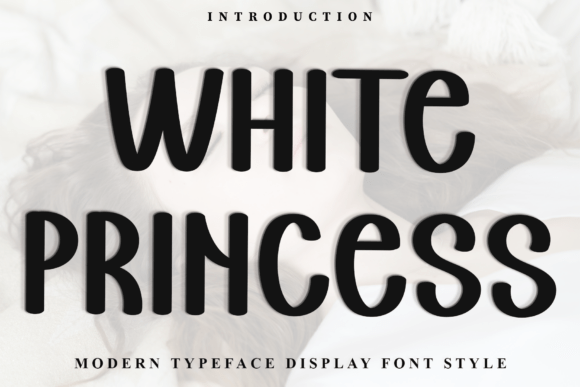 White Princess Font for Bold Campaigns